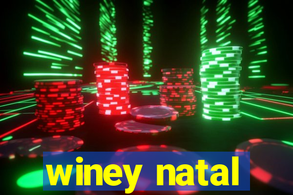 winey natal