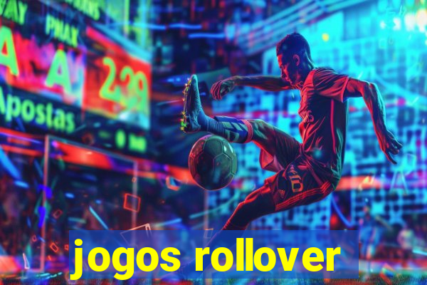 jogos rollover