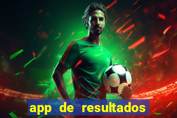 app de resultados de jogos