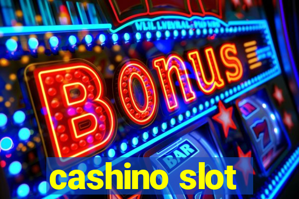 cashino slot