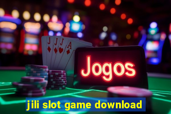 jili slot game download