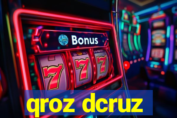 qroz dcruz