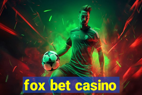 fox bet casino