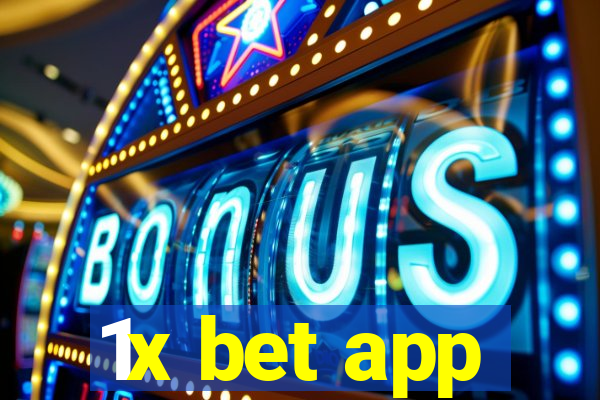 1x bet app