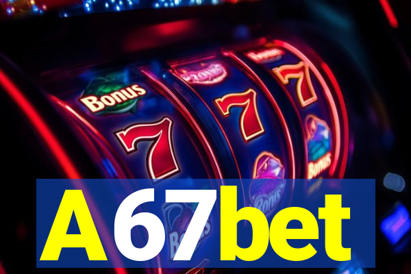 A67bet