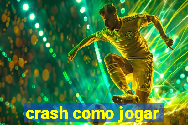 crash como jogar