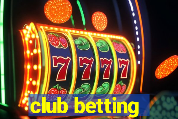 club betting