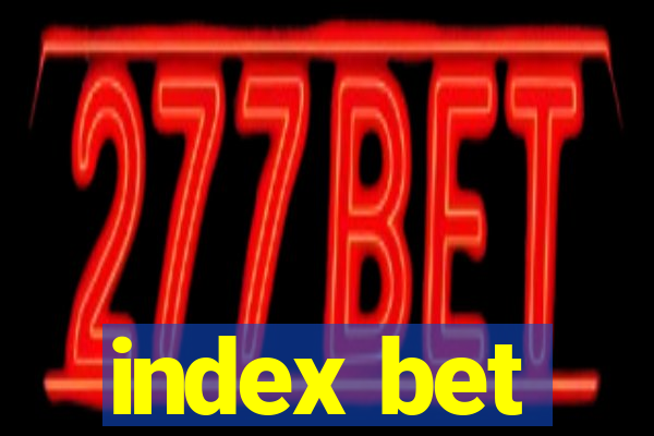 index bet