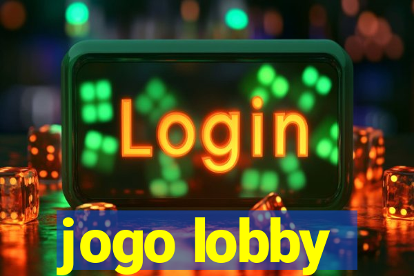 jogo lobby