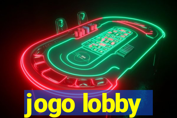 jogo lobby