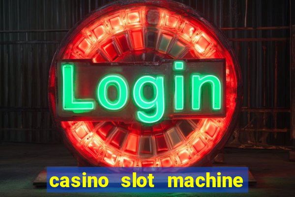 casino slot machine games for free