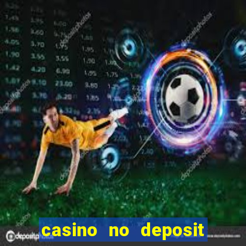 casino no deposit bonus 2024