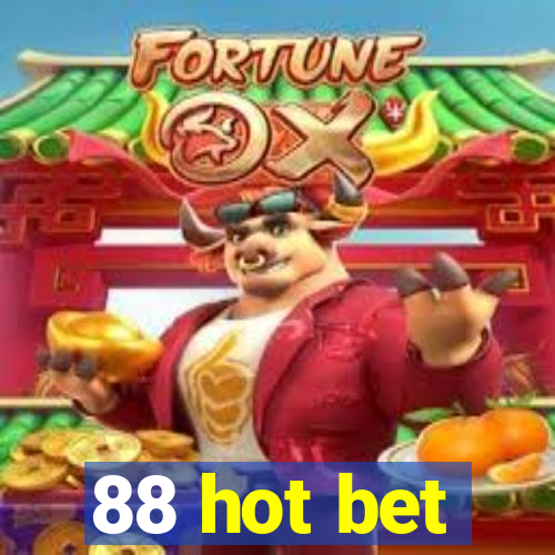 88 hot bet