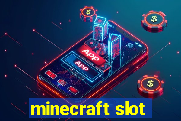 minecraft slot