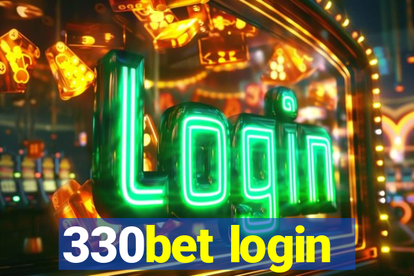 330bet login