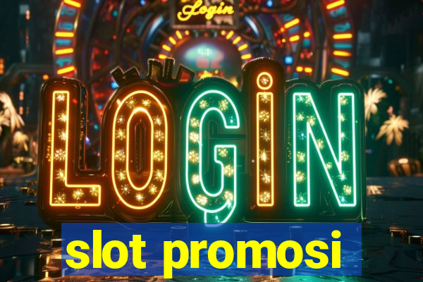 slot promosi