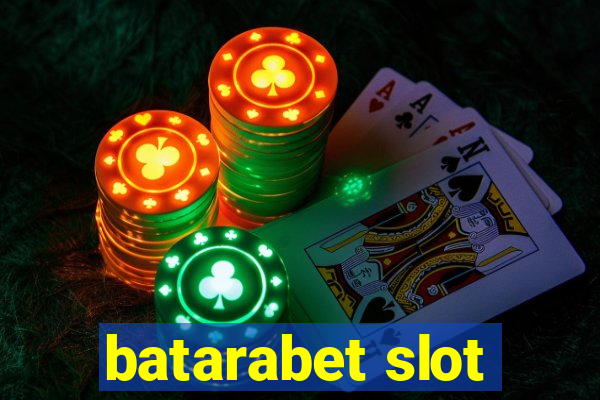 batarabet slot