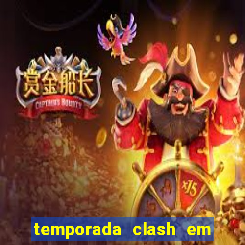 temporada clash em bingo go