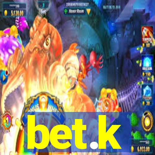 bet.k