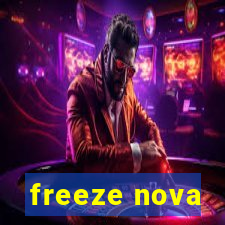 freeze nova