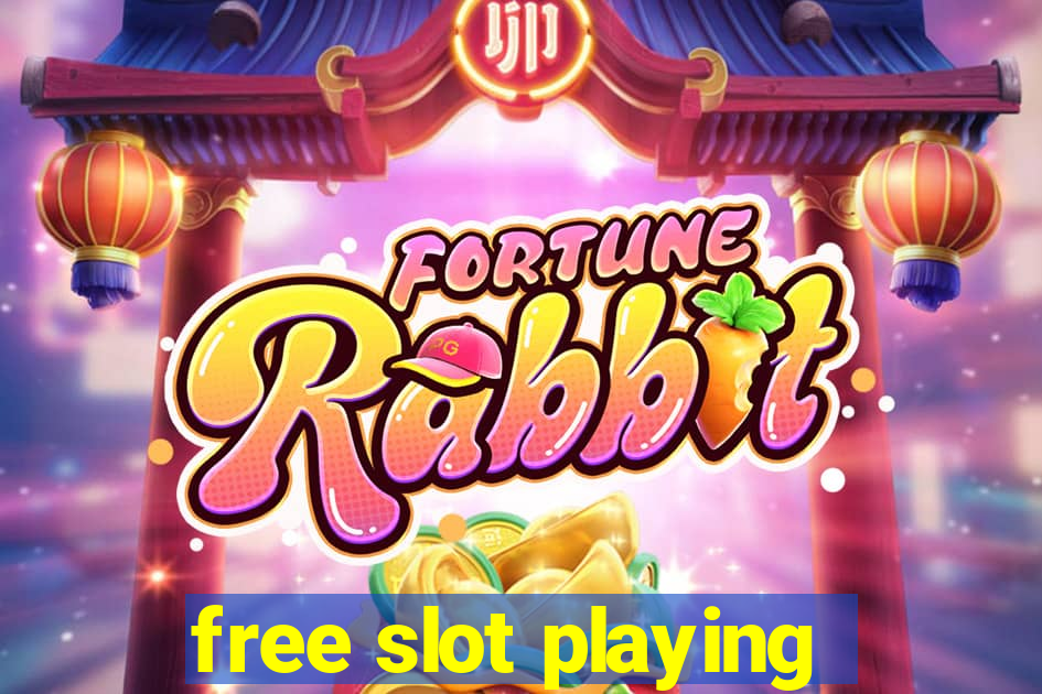 free slot playing