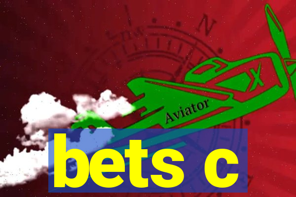 bets c