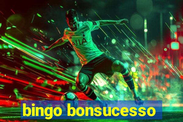 bingo bonsucesso