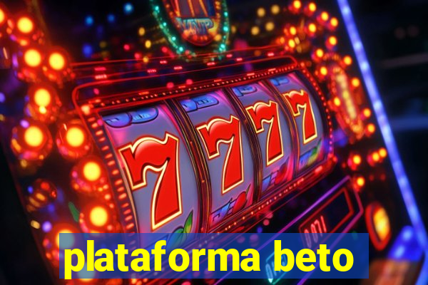 plataforma beto