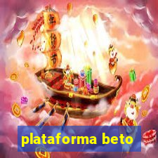 plataforma beto