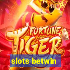 slots betwin