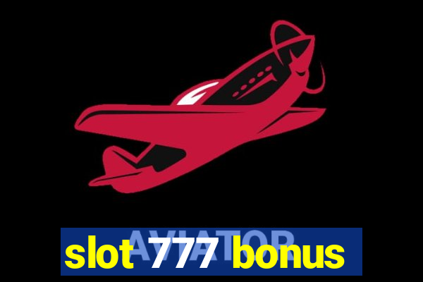 slot 777 bonus