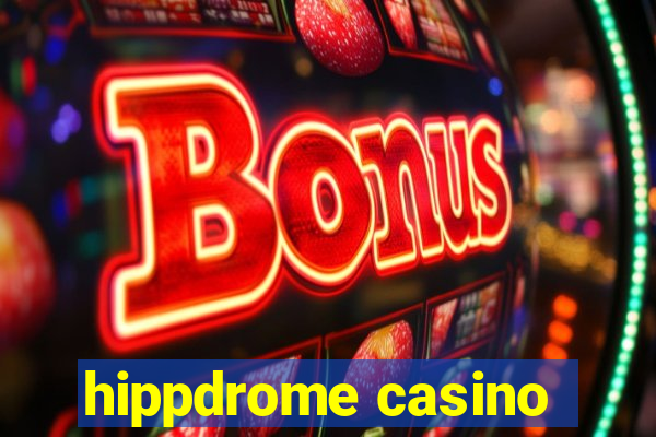 hippdrome casino