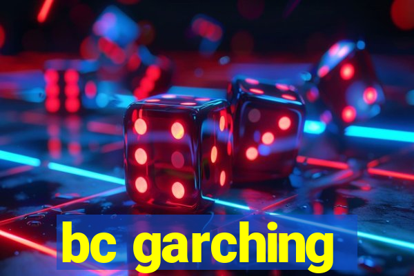 bc garching