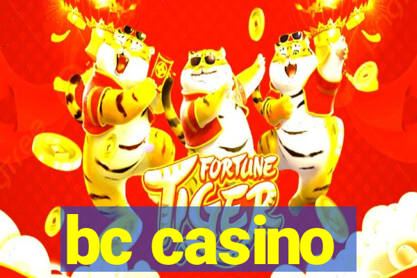 bc casino