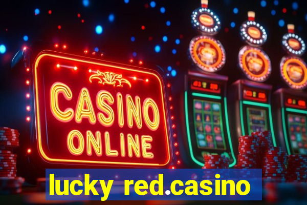 lucky red.casino