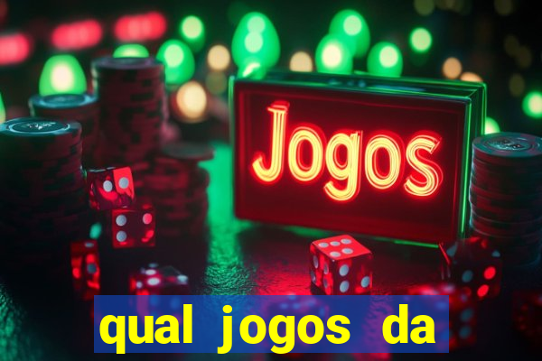 qual jogos da dinheiro de verdade