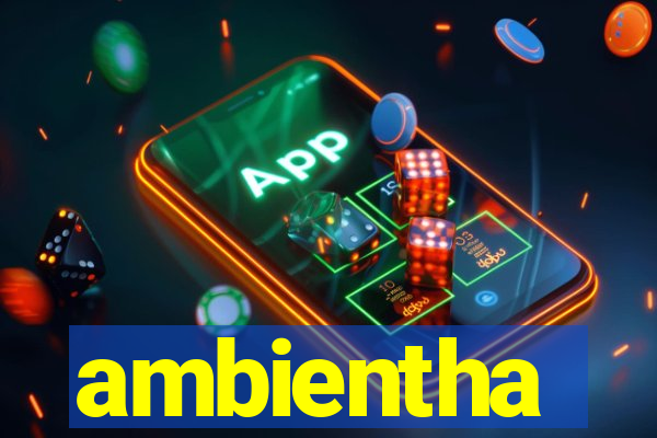 ambientha