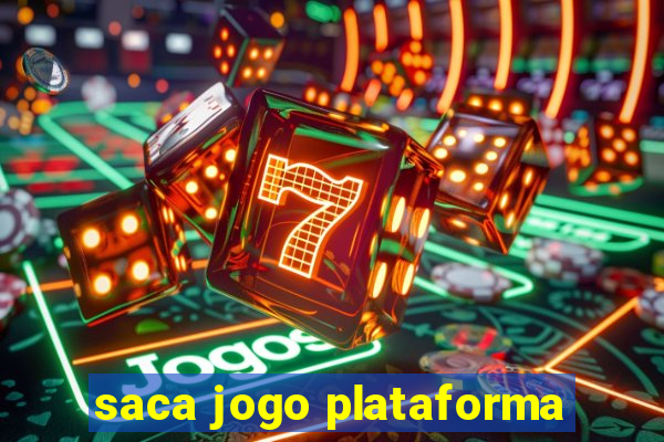 saca jogo plataforma