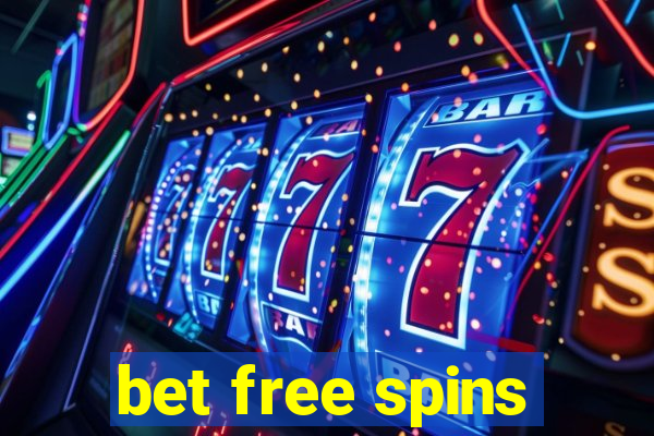 bet free spins