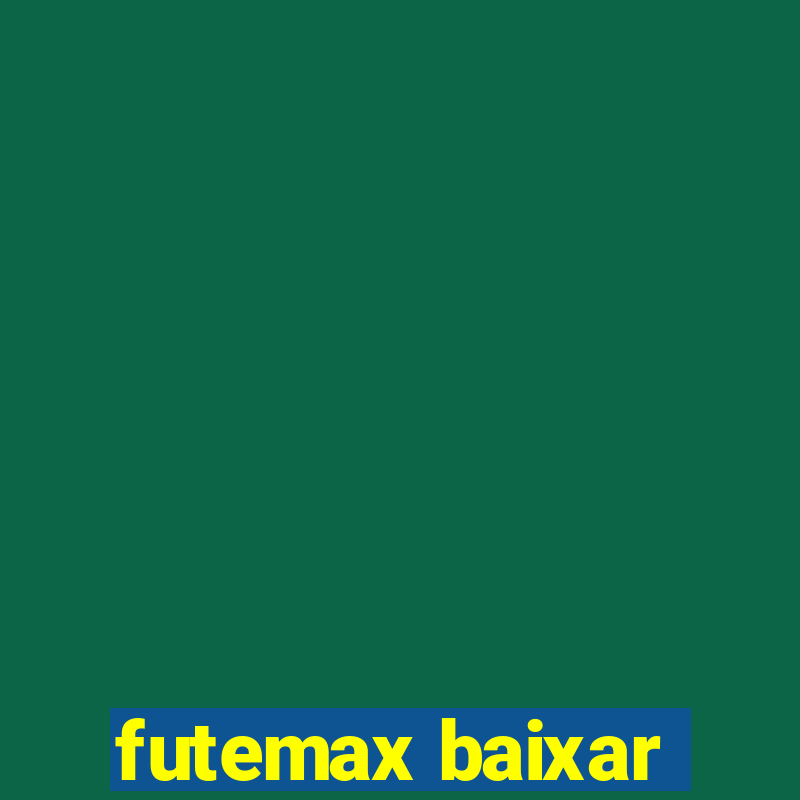 futemax baixar