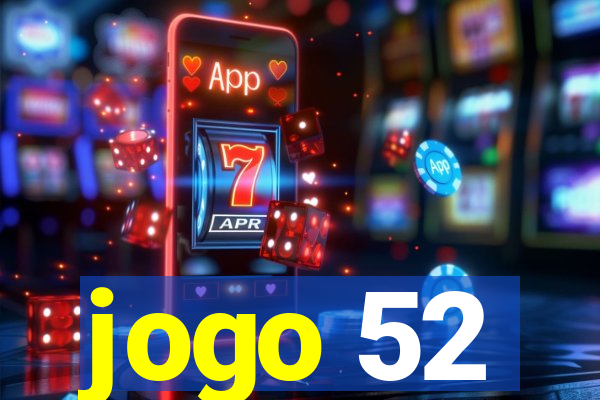 jogo 52