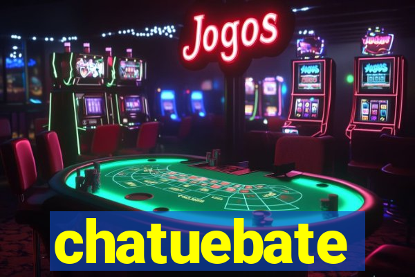 chatuebate