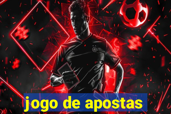 jogo de apostas