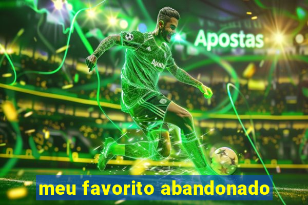 meu favorito abandonado