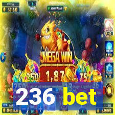 236 bet