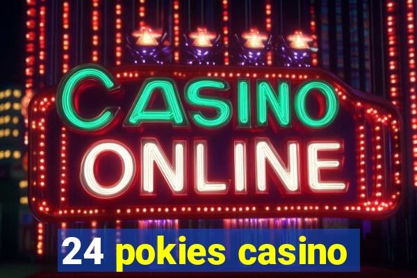 24 pokies casino