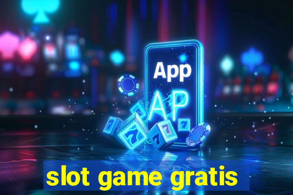 slot game gratis