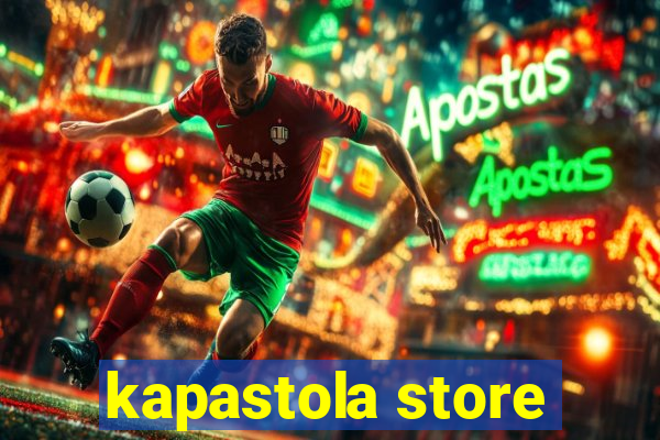 kapastola store