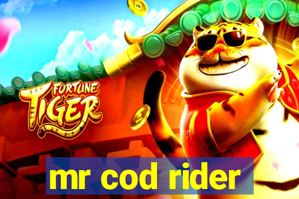 mr cod rider