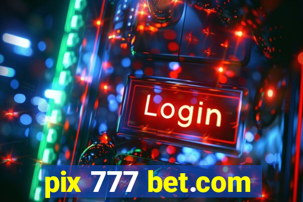 pix 777 bet.com